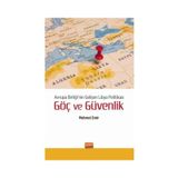 Nobel Bilimsel Eserler Avrupa Birliği'Nin Gelişen Libya Politikası: Göç Ve Güvenlik
