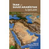 Nobel Bilimsel Eserler - İran ve Suudi Arabistan İlişkileri Kimlik - Güç -Rekabet ve Uyuşmazlık