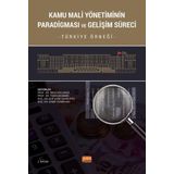 Nobel Bilimsel Eserler - Kamu Mali Yönetiminin Paradigması ve Gelişim Süreci - Türkiye Örneği