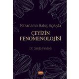 Nobel Bilimsel Eserler - Pazarlama Bakış Açısıyla Çeyizin Fenomenolojisi