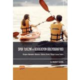 Nobel Bilimsel Eserler - Spor Turizmi ve Rekreasyon Bibliyografyası - Kitaplar-Makaleler-Bildiriler-Doktora Tezleri-Yüksek Lisans Tezleri