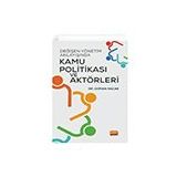 Nobel Değişen Yönetim Anlayışında Kamu Politikası ve Aktörleri Nobel Bilimsel Eserler