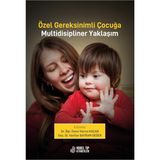 Nobel Tıp Kitabevi Özel Gereksinimli Çocuğa Multidisipliner Yaklaşım