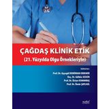 Nobel Tıp Kitabevleri Çağdaş Klinik Etik-21.Yüzyılda Olgu Örnekleriyle