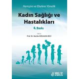 Nobel Tıp Kitabevleri Kadın Sağlığı ve Hastalıkları - Hemşire ve Ebelere Yönelik