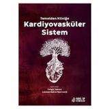 Nobel Tıp Kitabevleri Kardiyovasküler Sistem - Temelden Kliniğe