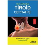 Nobel Tıp Kitabevleri Klinik Anekdotlarla Tiroid Cerrahisi