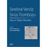 Nobel Tıp Kitabevleri Serebral Venöz Sinüs Trombozu Tanı ve Tedavi Önerileri