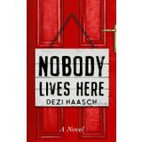 Nobody Lives Here: 1