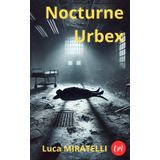 NOCTURNE URBEX