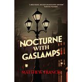 Nocturne with Gaslamps