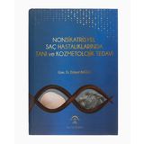 Nonsikatrisyel Saç Hastalıklarında Tanı ve Kozmetolojik Tedavi - Ema Tıp Kitabevi