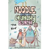 Noodle and The Crunchy Bunch: The Bird
