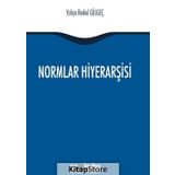 Normlar Hiyerarşisi - Yahya Berkol Gülgeç