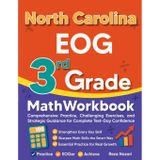 North Carolina EOG 3rd Grade Math Workbook: Comprehensive Practice, Challenging Exercises, and Strategic Guidance for Complete Test-Day Confidence