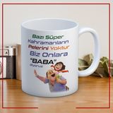 Nostaljik Lezzetler Bazı Süper Kahramanların Pelerini Yoktur Baskılı Babalar Günü Kupa Bardak - Beyaz - 300 ml