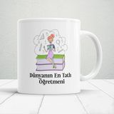Nostaljik Lezzetler Dünyanın En Tatlı Öğretmeni - Öğretmenler Günü Temalı Baskılı Kupa Bardak Mod1