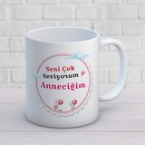 Nostaljik Lezzetler Seni Çok Seviyorum Anneciğim Baskılı Anneler Günü Hediyelik Kupa - Beyaz - 300 ml