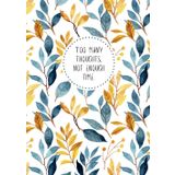Notebook: Graph Paper Journal, Quad Ruled 5x5, Large (8.3 x 11.7 inches - A4 Size), 100 Pages, Botanical Cover - Too many thoughts, not enough time, Poserlane