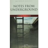 Notes From Underground - Fyodor Mihailoviç Dostoyevski