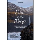 NOTES IN THE MARGIN: PERSONAL INSIGHTS ON BIBLE PASSAGES, 'I pray that your love may abound in knowledge and depth of insight…’ (Philippians 1:9)