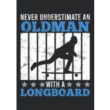 Notizbuch A4 liniert mit Softcover Design: Alter Mann mit Longboard Spruch Geschenk Longboarder: 120 linierte DIN A4 Seiten