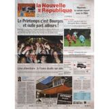 NOUVELLE REPUBLIQUE (LE) [No 19298] du 19/04/2008 - CHAMBRAY - HIPPISME LA SAISON REPART AVEC LE PMU - LE PRINTEMPS C'EST BOURGES ET NULLE PART AILLEURS - CHANSON - LE SUCCES DU 32E PRINTEMPS DE