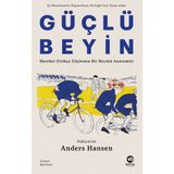 Nova Kitap Güçlü Beyin: Hareket Ettikçe Güçlenen Bir Beynin Anatomisi