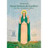 NOVENA A NOSSA SENHORA DO EQUILÍBRIO
