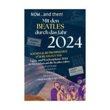Now...and Then! Beatles Hayranları Için 2024 Gündem ve Retrospektif: Günlük ve Haftalık Planlayıcı, 2024 - Çok Renkli