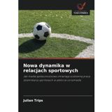 Nowa dynamika w relacjach sportowych