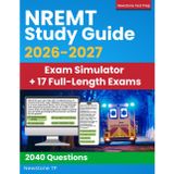NREMT Study Guide: Complete Review + 2040 Questions and Detailed Answer Explanations for the EMT Exam (Exam Simulator + E-Learning Access)