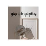 NT Handmade Siyah Ahşap Yine Çok Güzelim Duvar Dekoru - Salon Oturma Yatak Odası Banyo Için 20x70 Cm Tablo