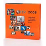 NTV 2008 ALMANAK TÜRKİYE'DE VE DÜNYADA FOTOĞRAFLARLA BIR YIL - KOLLEKTIF