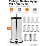 Nublado 12 Adet Mobilya Kanepe Baza Koltuk Yatak Çekyat Destek Yükseltme Ayağı M8 15 cm Krom Metal Ayakları - 12'li