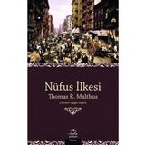 Nüfus İlkesi Üzerine Bir Deneme - Thomas R. Malthus