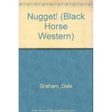 Nugget! (Black Horse Western)