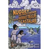 Nugget the Space Chicken and the Mermaid Treasure of Castalar