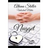 Nugget: Unlocked Mates Book 10