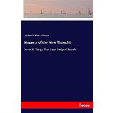 Nuggets of the New Thought: Several Things That Have Helped People
