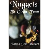 Nuggets To Glean From