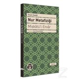 Nur Metafiziği - imami gazali