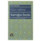 NUR-NAME VARLIĞIN İNCISI - CAFER IYANI BEY