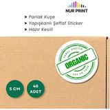 Nur Print Yapışkanlı Sticker, Organik Etiket, Parlak Kuşe 'yerel Üretim Organıc Saf ve Taze' Yazılı - 5 cm