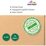 Nur Print Yapışkanlı Sticker, Organik Etiket Yuvarlak, Parlak Kuşe 'yerel Üretim Organıc Saf ve Taze' Yazılı - 4 cm