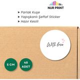 Nur Print Yapışkanlı Sticker, Teşekkür Kartı, Yuvarlak Sticker Etiket, Parlak Kuşe, 'with Love' Yazılı - 5 cm