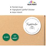 Nur Print Yapışkanlı Sticker, Yuvarlak Etiket Çap 4 Cm, Parlak Kuşe Siparişiniz ve Desteğiniz Için 'teşekkürler' - 3 cm