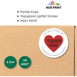Nur Print Yapışkanlı Sticker, Yuvarlak Etiket, Parlak Kuşe Bizi Tercih Ettiğiniz Için 'teşekkür Ederiz' Yazılı - 5 cm
