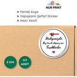 Nur Print Yapışkanlı Sticker, Yuvarlak Etiket, Parlak Kuşe, Hediye Paketi, 'hediyemizdir Bizi Tercih Ettiğiniz Için 'teşekkürler' Yazılı - 3 cm