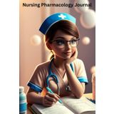 Nursing Pharmacology journal: 130 page- nurses and students drug entry workbook